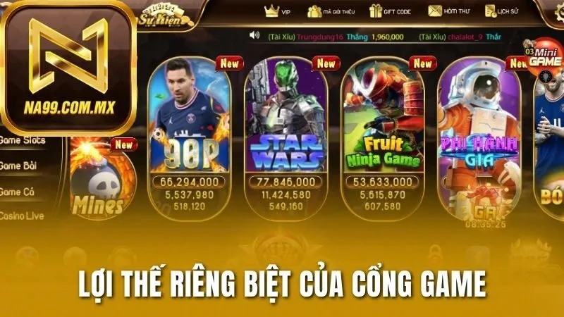 Lợi thế riêng biệt và độc đáo chỉ có tại cổng game