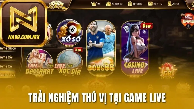 Trải nghiệm thú vị tại game live trên nền tảng