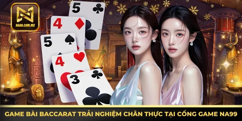 Game bài Baccarat